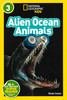 National Geographic Readers: Alien Ocean Animals Level 3 (Paperback)
