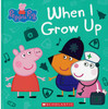 When I Grow Up: Peppa Pig (Hardcover)