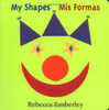 My Shapes/Mis Formas (Spanish/English) (Board Book)