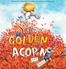 The Golden Acorn  (Board Book)