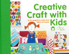 Creative Craft with Kids (Hardcover)