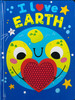 I Love Earth Touch and Feel (Board Book)
