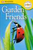 Garden Friend: Pre-Level 1 (Paperback) Garden Friend: Pre-Level 1 (Paperback)