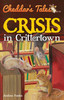 Crisis in Crittertown: Cheddar's Tales (Paperback)