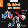 CASE OF 168 - My Things: High Contrast (Spanish/English) (Chunky Board Book) SIZE is 3.70 x 3.70 inches
