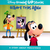 Gilbert Tries Again: A Story About Persistence (Paperback)