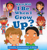 What Will I Be When I Grow Up? Set of 4 (Board Book)