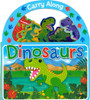 Dinosaurs: Carry Along (Board Book)