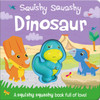 Squishy Squashy Dinosaur (Board Book)