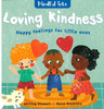 CASE OF 72 - Loving Kindness: Happy Feelings for Little Ones (Board Book)