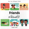 My First Bilingual Book: Friends (Arabic/English) (Board Book)