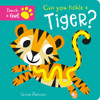 Can You Tickle a Tiger? (Board Book)