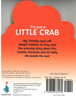 I'm just a Little Crab (Board Book)