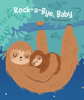 Rock-a-Bye, Baby (Board Book)