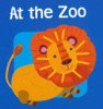 At the Zoo (Mini Board Book) 2.75 x 2.75 x .30 inches