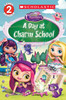 A Day at Charm School: Little Charmers Level 2 (Paperback)