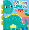 Clumsy Saurus (Board Book)