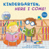Kindergarten, Here I Come! (Paperback)