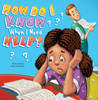 How Do I Know When I Need Help? (Hardcover)
