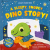 A Sleepy, Snorey Dino Story! A ready-for-bed (Padded Board Book)