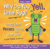 CASE OF 140 - Why Do You Yell, Little Bug? (Nepali/English) (Paperback)