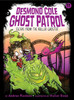 Escape From the Roller Ghoster: Desmond Cole Ghost Patrol #11 (Paperback)