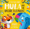 Mula and the Unsure Elephant (Hardcover)