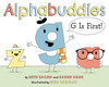 Alphabuddies: G Is First! (Hardcover) Alphabuddies: G Is First! (Hardcover)
