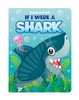 If I Were A Shark: Touch and Feel (Board Book)