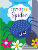 Itsy Bitsy Spider: Touch and Feel (Board Book)