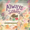 Always Sisters: A Story of Loss and Love (Hardcover)
