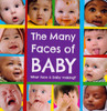 CASE OF 40 -The Many Faces of Baby (Board Book)