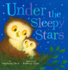 Under the Sleepy Stars (Board Book)-Clearance Book/Non-Returnable