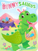Bunnysaurus: Touch and Feel (Board Book)