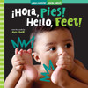 CASE OF 40 - Hello, Feet! (Spanish/English) (Board Book)