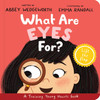 What Are Eyes For? Faith-Based (Board Book)