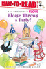 Eloise Throws a Party! Level 1 (Paperback)