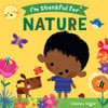 I'm Thankful for Nature (Board Book)