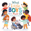 What Little Boys Are Made Of (Hardcover)