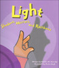 Light: Shadows, Mirrors, and Rainbows (Paperback)- Clearance Book/Non-Returnable