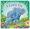 I Love Us (Mini Padded Board Book)