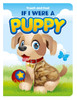 If I Were A Puppy: Touch and Feel (Board Book)-Clearance Book/Non-Returnable