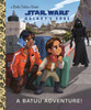 A Batuu Adventure! Star Wars: Galaxy's Edge (Hardcover)