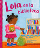Lola en la biblioteca (Spanish) (Paperback)