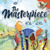 The Masterpiece: Another "One Big Canvas" Book (Hardcover)