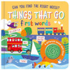 Things That Go First Words: Can You Find the Right Noise? (Board Book)-Clearance Book/Non-Returnable