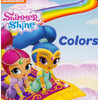Colors: Shimmer and Shine (Chunky Board Book) SIZE IS 2.8 x 2.8 inches