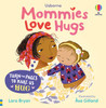 Mommies Love Hugs (Board Book)