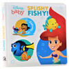 Splishy Fishy! Disney Baby (Bath Book)