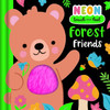 Forest Friends: Neon Touch-and-Feel (Board Book)*